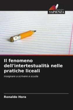 fenomeno dell'intertestualità nelle pratiche liceali