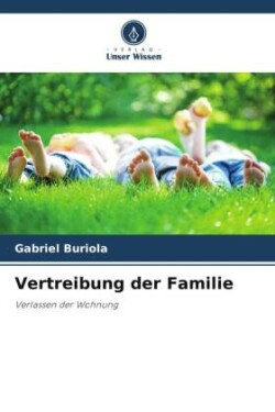 Vertreibung der Familie