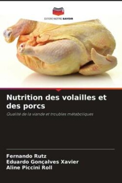 Nutrition des volailles et des porcs