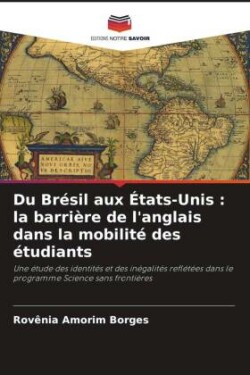 Du Brésil aux États-Unis