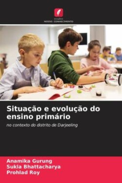 Situação e evolução do ensino primário