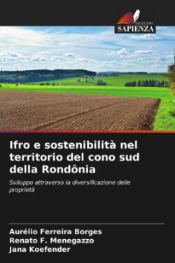 Ifro e sostenibilità nel territorio del cono sud della Rondônia