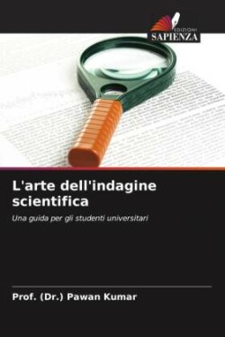 L'arte dell'indagine scientifica