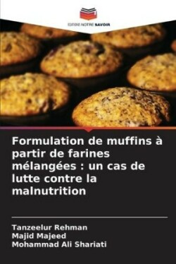 Formulation de muffins � partir de farines m�lang�es