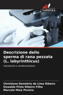 Descrizione dello sperma di rana pezzata (L. labyrinthicus)