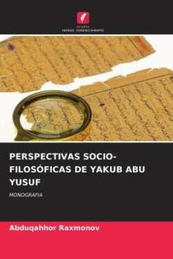 Perspectivas Socio-Filosóficas de Yakub Abu Yusuf