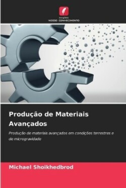 Produ��o de Materiais Avan�ados