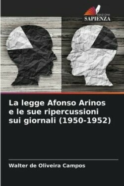 legge Afonso Arinos e le sue ripercussioni sui giornali (1950-1952)