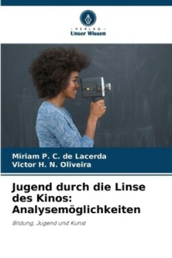 Jugend durch die Linse des Kinos