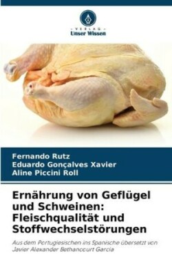 Ern�hrung von Gefl�gel und Schweinen