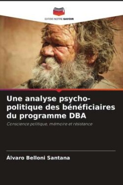 analyse psycho-politique des b�n�ficiaires du programme DBA