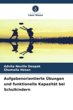 Aufgabenorientierte Übungen und funktionelle Kapazität bei Schulkindern