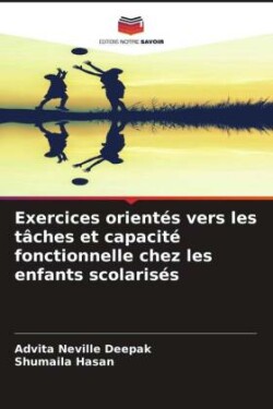 Exercices orientés vers les tâches et capacité fonctionnelle chez les enfants scolarisés