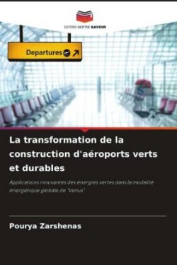 transformation de la construction d'a�roports verts et durables