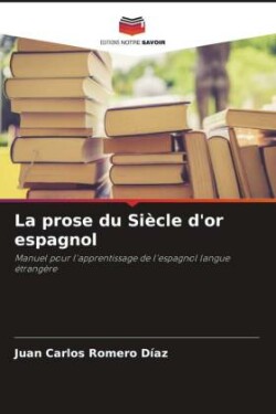 prose du Siècle d'or espagnol