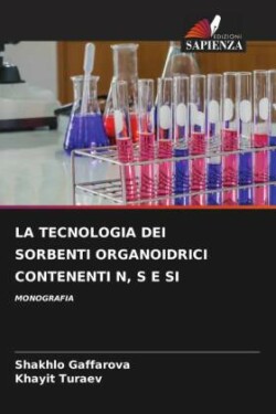 Tecnologia Dei Sorbenti Organoidrici Contenenti N, S E Si