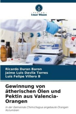 Gewinnung von �therischen �len und Pektin aus Valencia-Orangen