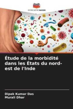 Étude de la morbidité dans les États du nord-est de l'Inde