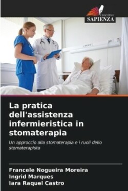 pratica dell'assistenza infermieristica in stomaterapia