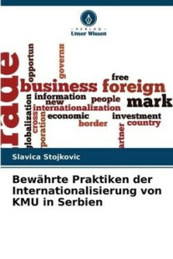 Bew�hrte Praktiken der Internationalisierung von KMU in Serbien