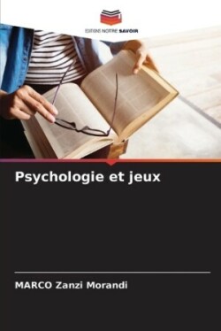 Psychologie et jeux