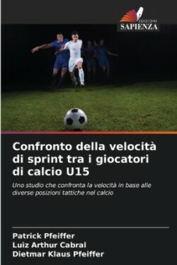 Confronto della velocità di sprint tra i giocatori di calcio U15