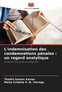 L'indemnisation des condamnations pénales