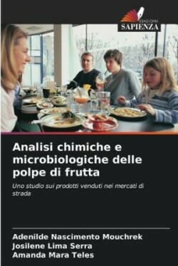 Analisi chimiche e microbiologiche delle polpe di frutta