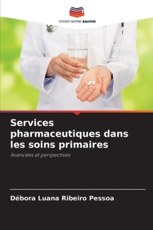 Services pharmaceutiques dans les soins primaires