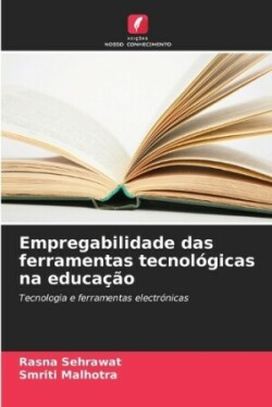 Empregabilidade das ferramentas tecnológicas na educação