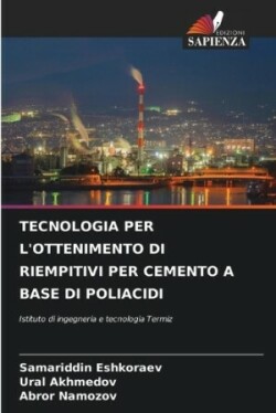 Tecnologia Per l'Ottenimento Di Riempitivi Per Cemento a Base Di Poliacidi