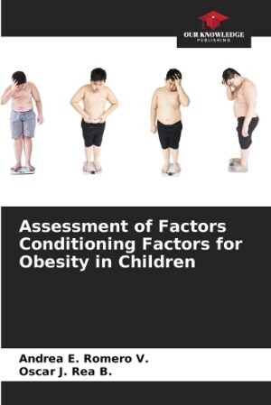 Assessment of Factors Conditioning Factors for Obesity in Children