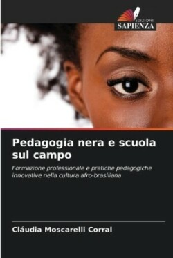 Pedagogia nera e scuola sul campo