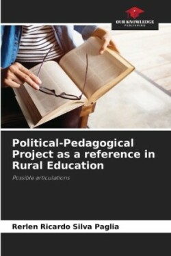 Political-Pedagogical Project as a reference in Rural Education