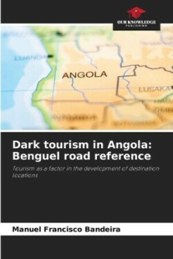 Dark tourism in Angola