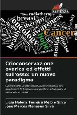 Crioconservazione ovarica ed effetti sull'osso