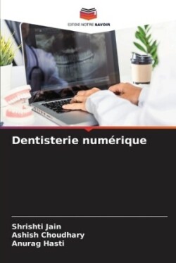 Dentisterie numérique