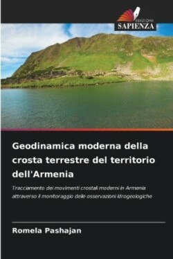 Geodinamica moderna della crosta terrestre del territorio dell'Armenia