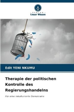 Therapie der politischen Kontrolle des Regierungshandelns