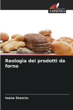 Reologia dei prodotti da forno