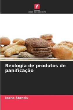 Reologia de produtos de panifica��o