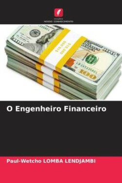 O Engenheiro Financeiro