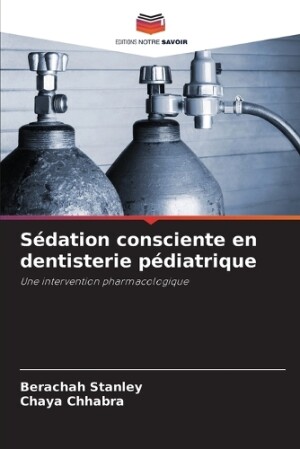 S�dation consciente en dentisterie p�diatrique