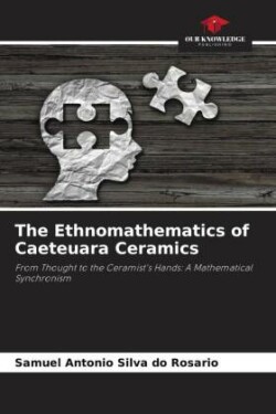 Ethnomathematics of Caeteuara Ceramics