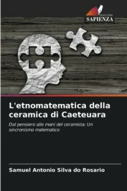 L'etnomatematica della ceramica di Caeteuara