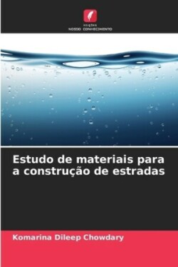 Estudo de materiais para a construção de estradas