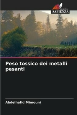 Peso tossico dei metalli pesanti