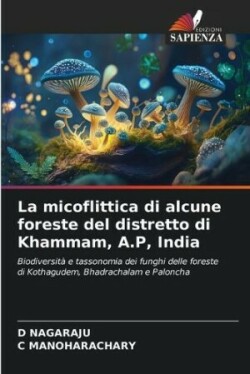 micoflittica di alcune foreste del distretto di Khammam, A.P, India