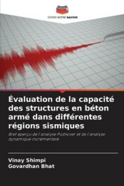 �valuation de la capacit� des structures en b�ton arm� dans diff�rentes r�gions sismiques