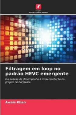 Filtragem em loop no padrão HEVC emergente